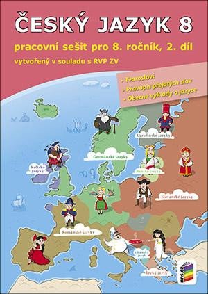 Obálka knihy ČESKÝ JAZYK 8 PRACOVNÍ SEŠIT 2.DÍL (8-57) od autora Bičanová Lenka