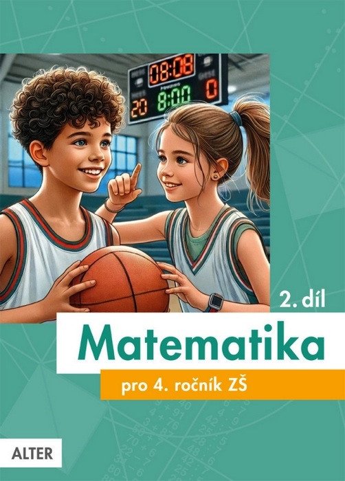 Obálka knihy MATEMATIKA PRO 4.ROČNÍK ZŠ 2.DÍL od autora Blažková, Matoušková, Vaňurová