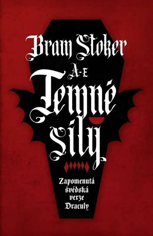 TEMNÉ SÍLY - ZAPOMENUTÁ ŠVÉDSKÁ VERZE DRÁKULY
