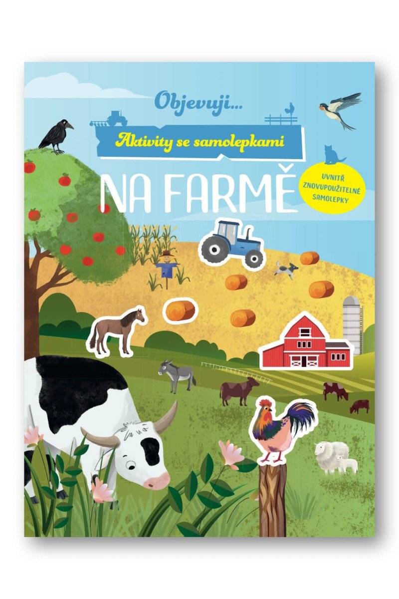 NA FARMĚ AKTIVITY SE SAMOLEPKAMI OBJEVUJI...