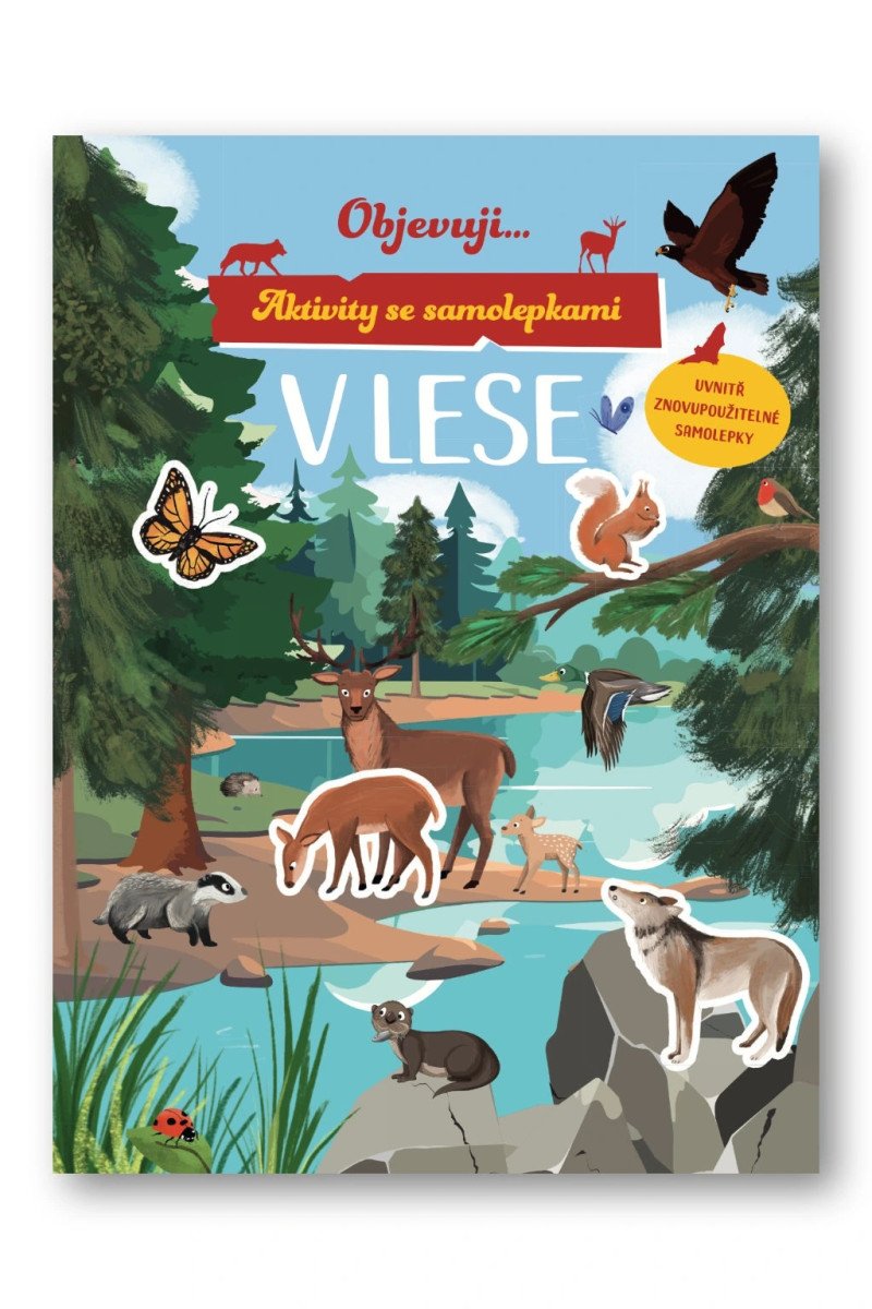V LESE AKTIVITY SE SAMOLEPKAMI OBJEVUJI...