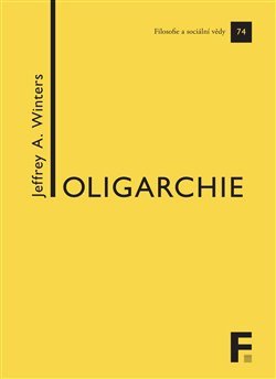 Obálka knihy OLIGARCHIE od autora Winters Jeffrey A.