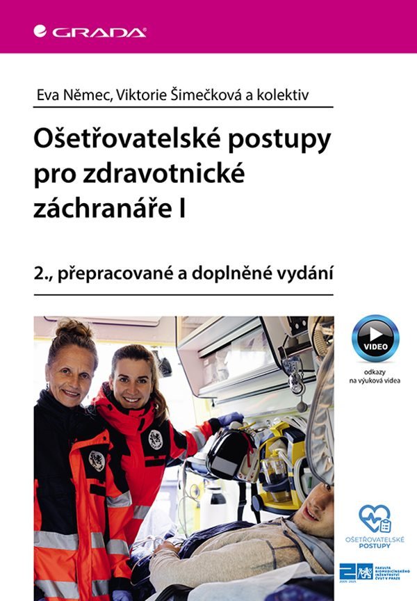 OŠETŘOVATELSKÉ POSTUPY I PRO ZDRAVOTNICKÉ ZÁCHRANÁŘE