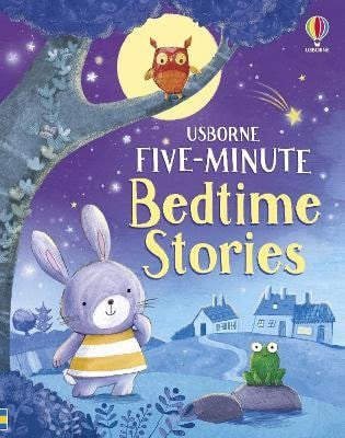 FIVE-MINUTE BEDTIME STORIES