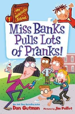 MISS BANKS PULLS LOTS OF PRANKX [MY WEIRDTASTIC SCHOOL 1]