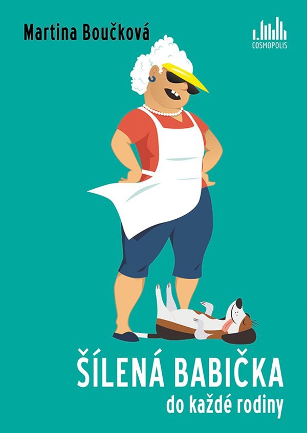 ŠÍLENÁ BABIČKA DO KAŽDÉ RODINY