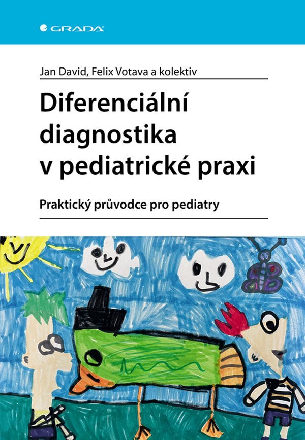 DIFERENCIÁLNÍ DIAGNOSTIKA V PEDIATRICKÉ PRAXI