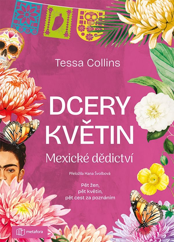 DCERY KVĚTIN. MEXICKÉ DĚDICTVÍ