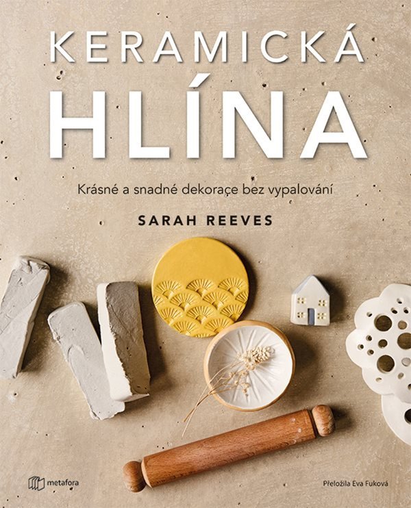 Obálka knihy KERAMICKÁ HLÍNA od autora Reeves Sarah