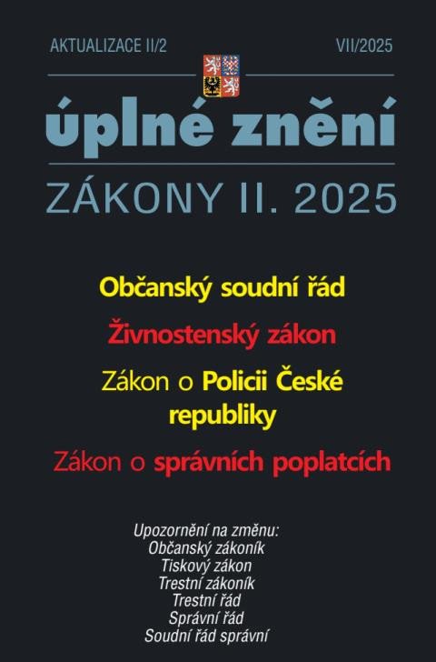 AKTUALIZACE II/2 ÚPLNÉ ZNĚNÍ ZÁKONY II.2025 OBČANSKÝ SOUDNÍ