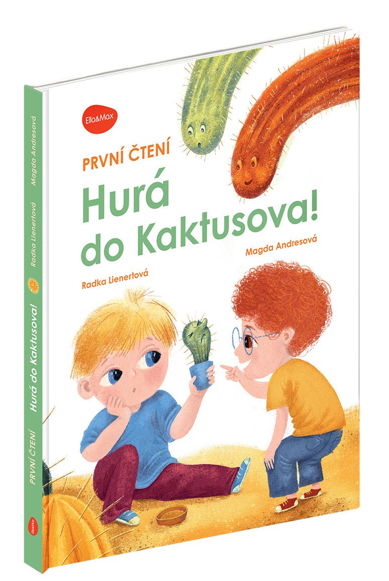 Obálka knihy PRVNÍ ČTENÍ - HURÁ DO KAKTUSOVA! od autora Lienertová Radka,  Andresová Magda