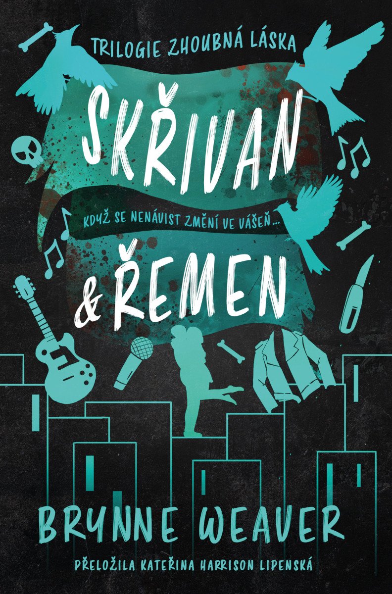 Obálka knihy SKŘIVAN & ŘEMEN (ZHOUBNÁ LÁSKA 2) od autora Weaver Brynne