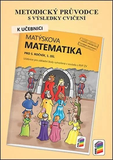 Obálka knihy METODICKÝ PRŮVODCE K UČEBNICI MATÝSKOVA MATEMATIKA 5/1 5-23 od autora Hrdinová Jarmila