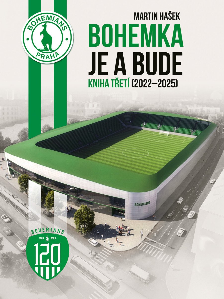 BOHEMKA JE A BUDE. KNIHA TŘETÍ (2022—2025)