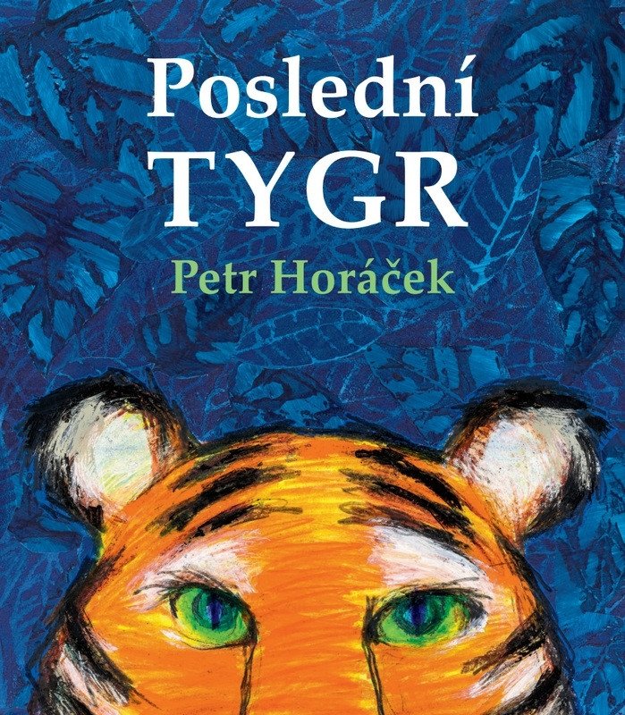 POSLEDNÍ TYGR