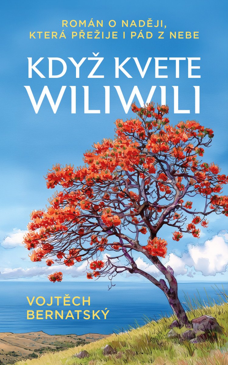 KDYŽ KVETE WILIWILI