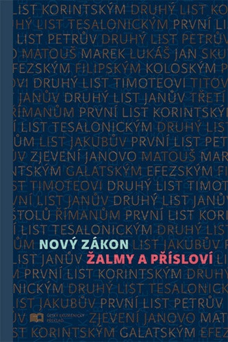 NOVÝ ZÁKON - ŽALMY A PŘÍSLOVÍ