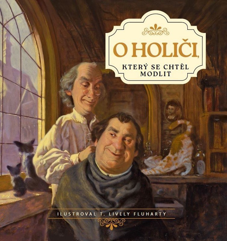 Obálka knihy O HOLIČI, KTERÝ SE CHTĚL MODLIT od autora Sproul R.C.