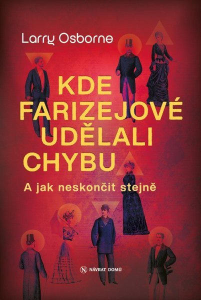 Obálka knihy KDE FARIZEJOVÉ UDĚLALI CHYBU od autora Osborne Larry