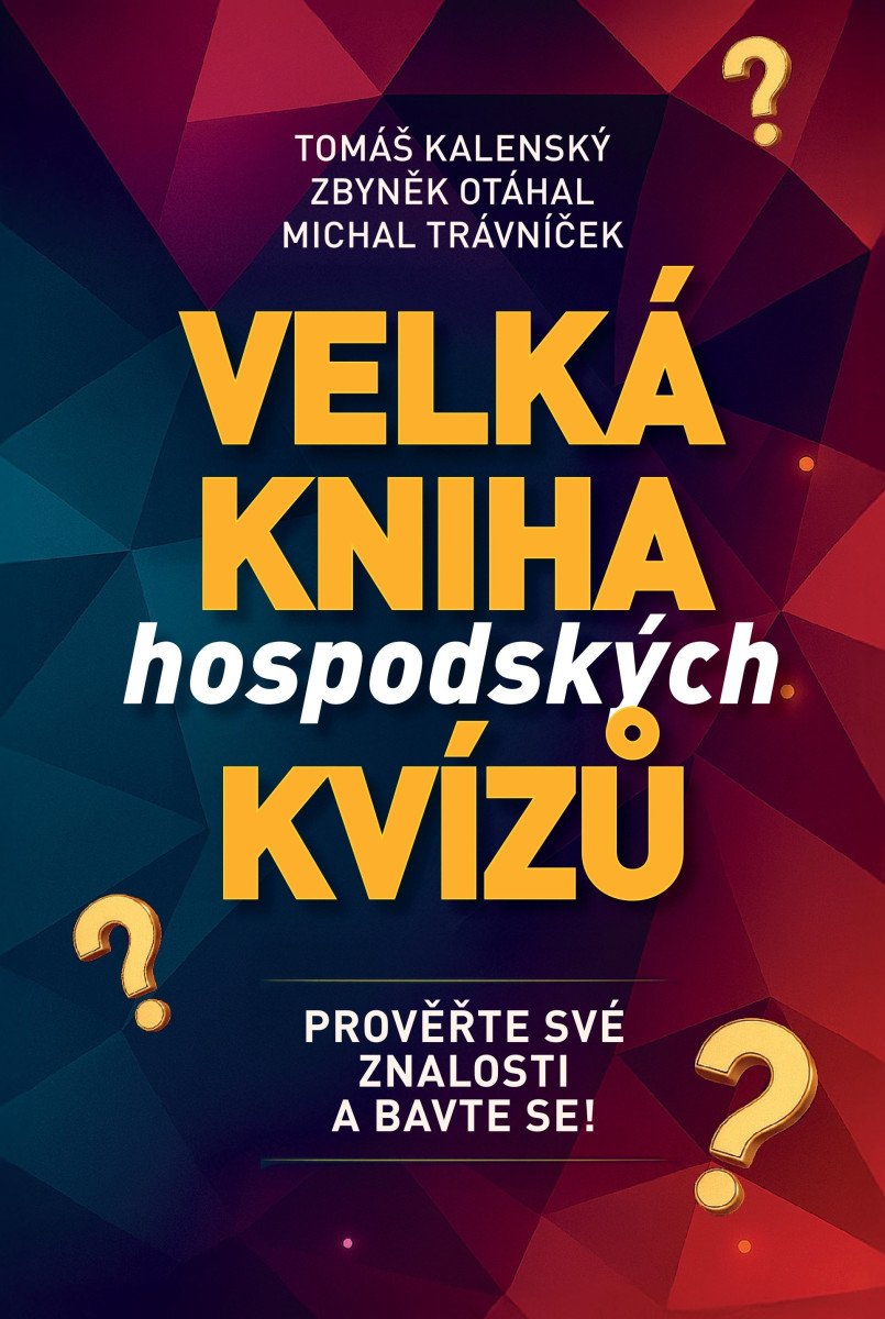 VELKÁ KNIHA HOSPODSKÝCH KVÍZŮ