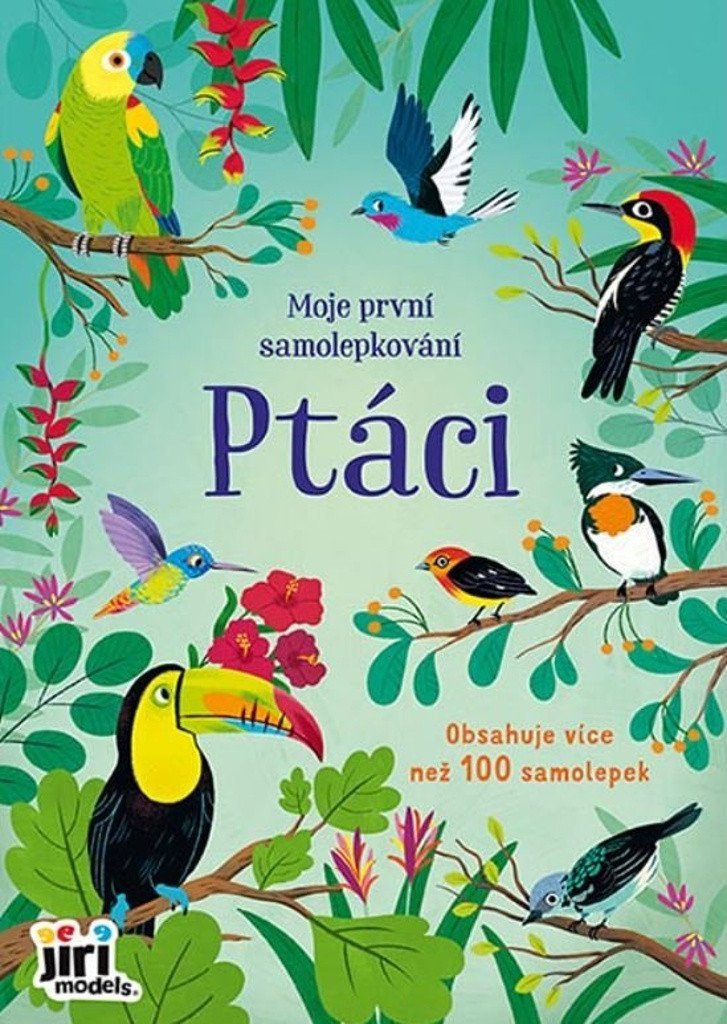 PTÁCI MOJE PRVNÍ SAMOLEPKOVÁNÍ
