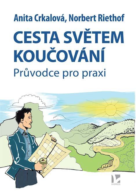 CESTA SV�TEM KOU�OV�N� PR�VODCE PRO PRAXI