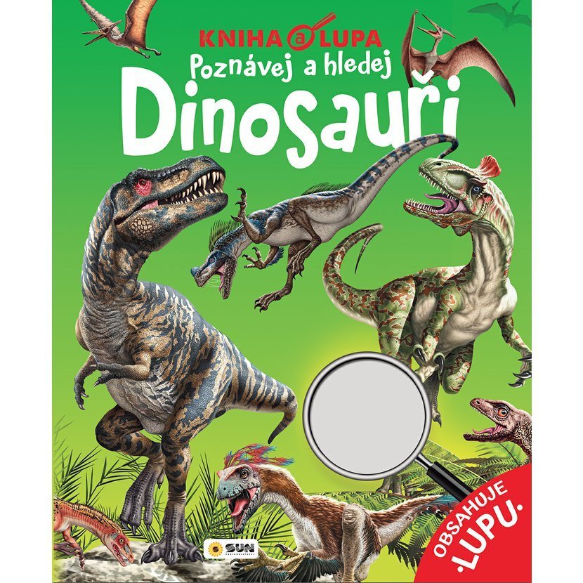 KNIHA A LUPA DINOSAUŘI - POZNÁVEJ A HLED