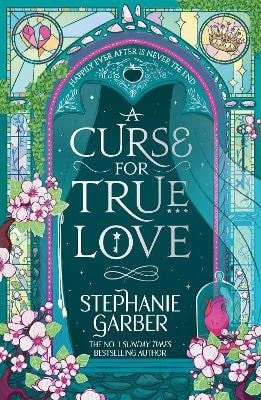 Obálka knihy A CURSE FOR TRUE LOVE od autora Garber Stephanie