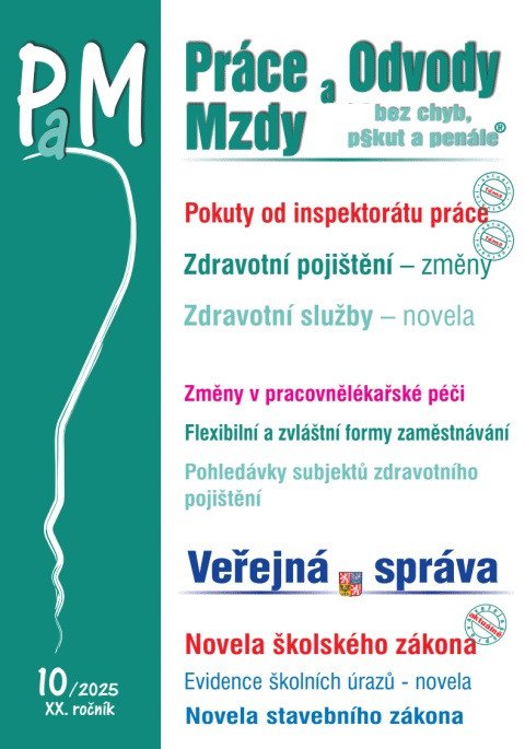 PAM 10/2025 POKUTY OD INSPEKTORÁTU PRÁCE,ZMĚNY V PRACOVNĚLÉK
