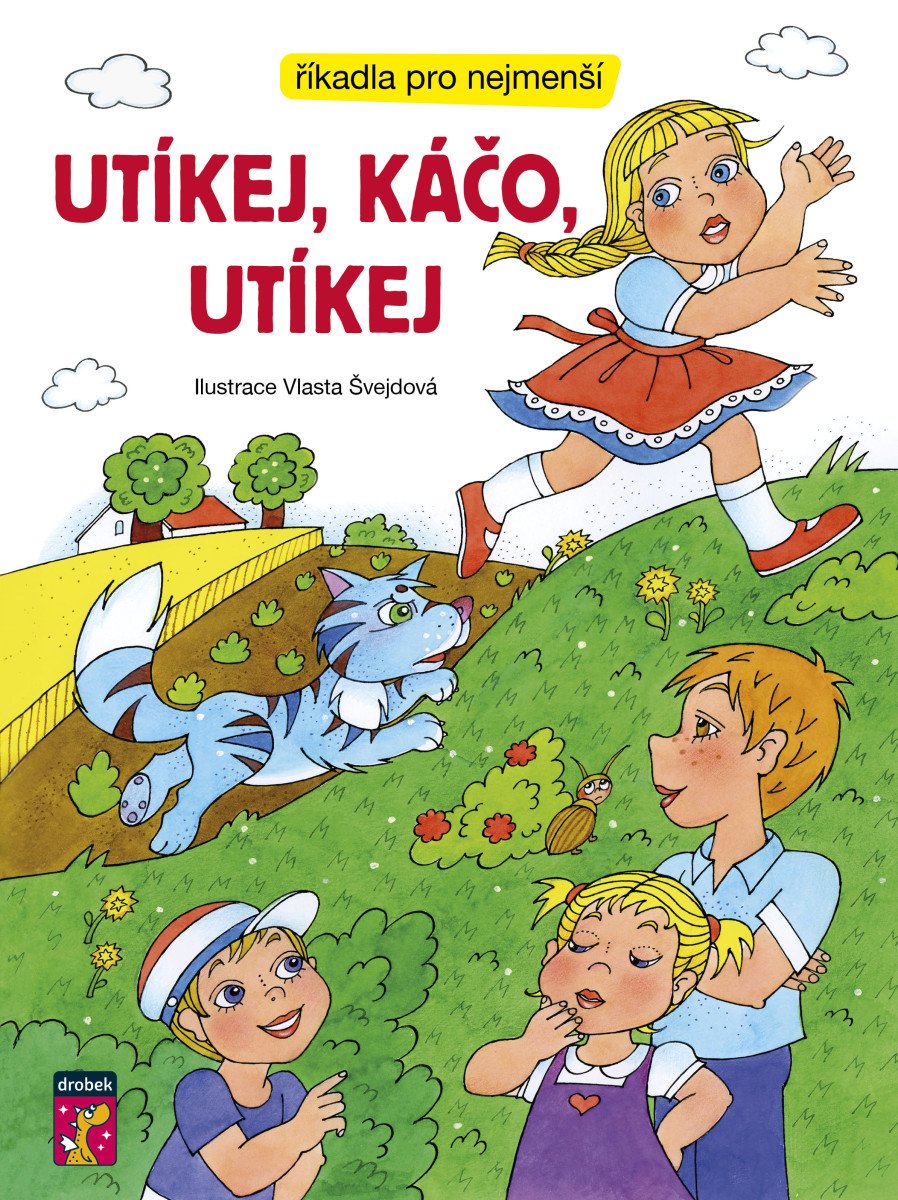 UTÍKEJ, KÁČO, UTÍKEJ ŘÍKADLA PRO NEJMENŠÍ LEPO
