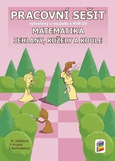 MATEMATIKA JEHLANY, KUŽELE A KOULE PS