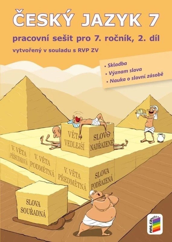Obálka knihy ČESKÝ JAZYK 7 PRACOVNÍ SEŠIT 2.DÍL (7-57) od autora Bičanová Lenka