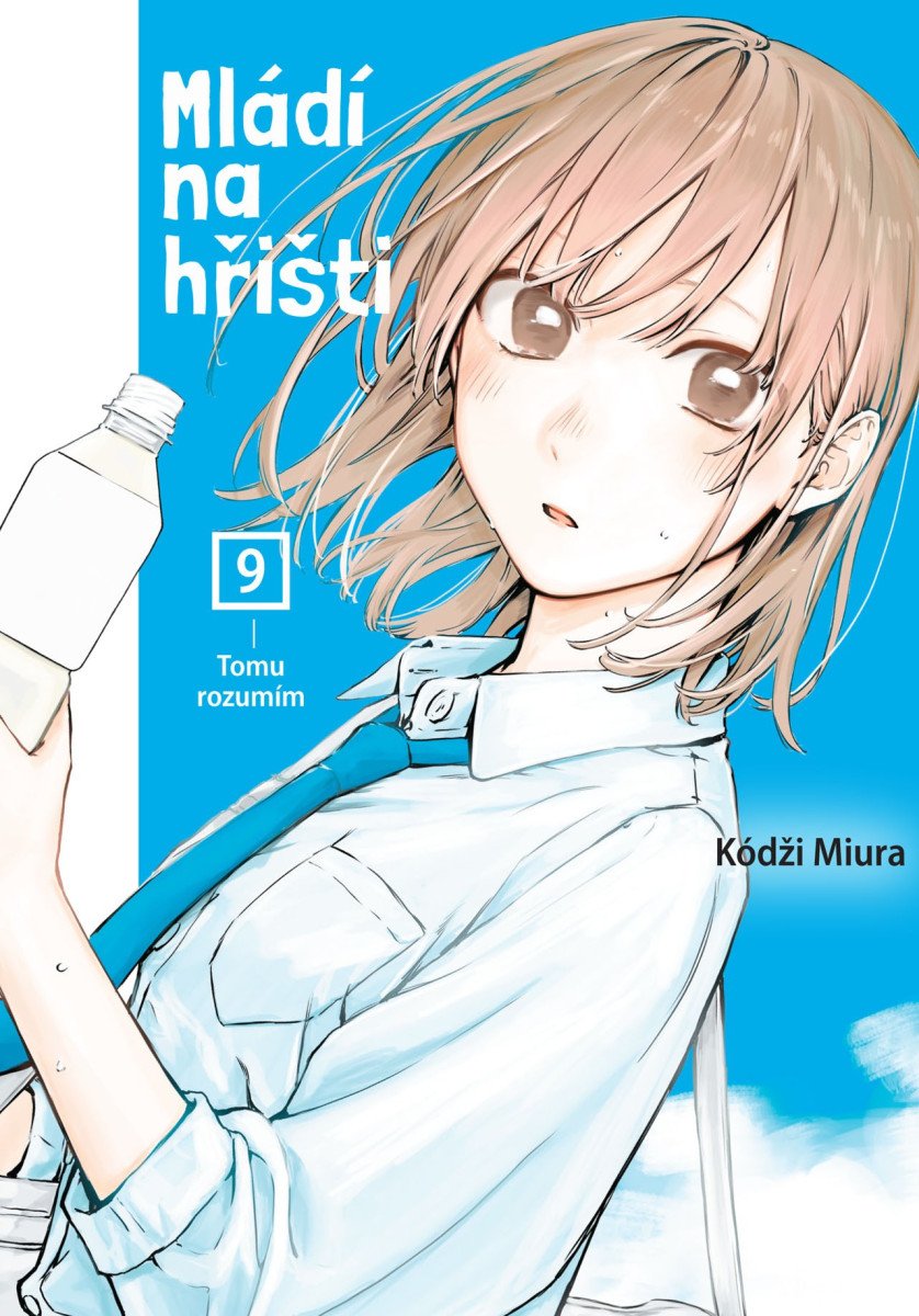 MLÁDÍ NA HŘIŠTI 9 - TOMU ROZUMÍM