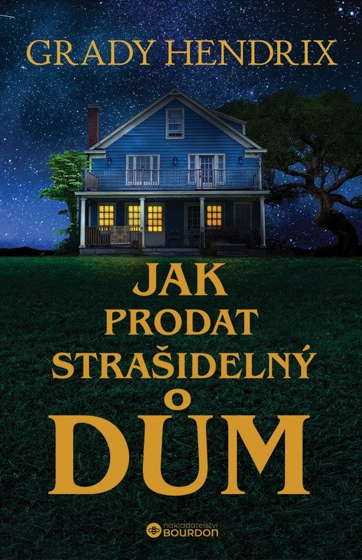 JAK PRODAT STRAŠIDELNÝ DŮM