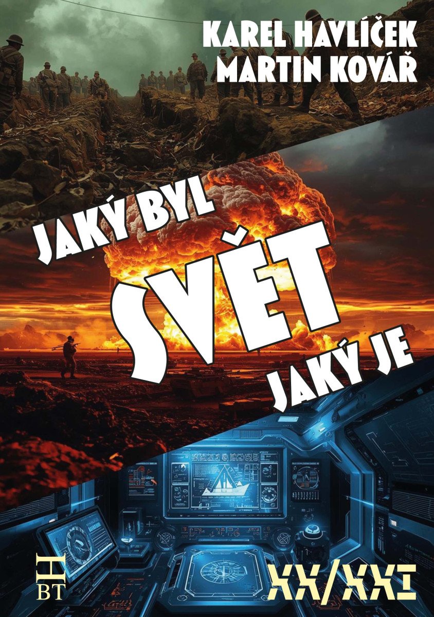 SVĚT, JAKÝ BYL, SVĚT, JAKÝ JE
