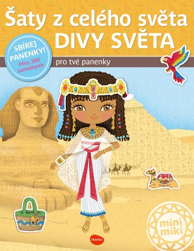 ŠATY Z CELÉHO SVĚTA - DIVY SVĚTA - KNIHA SAMOLEPEK