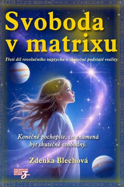 SVOBODA V MATRIXU