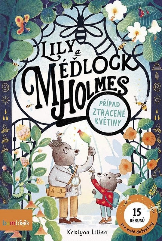 LILY A MÉĎLOCK HOLMES PŘÍPAD ZTRACENÉ KVĚTINY