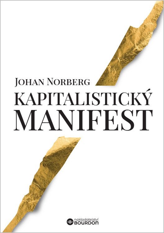 Obálka knihy KAPITALISTICKÝ MANIFEST od autora Norberg Johan
