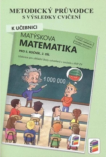 Obálka knihy METODICKÝ PRŮVODCE K UČEBNICI MATÝSKOVA MATEMATIKA 5/2 5-24 od autora Hrdinová Jarmila