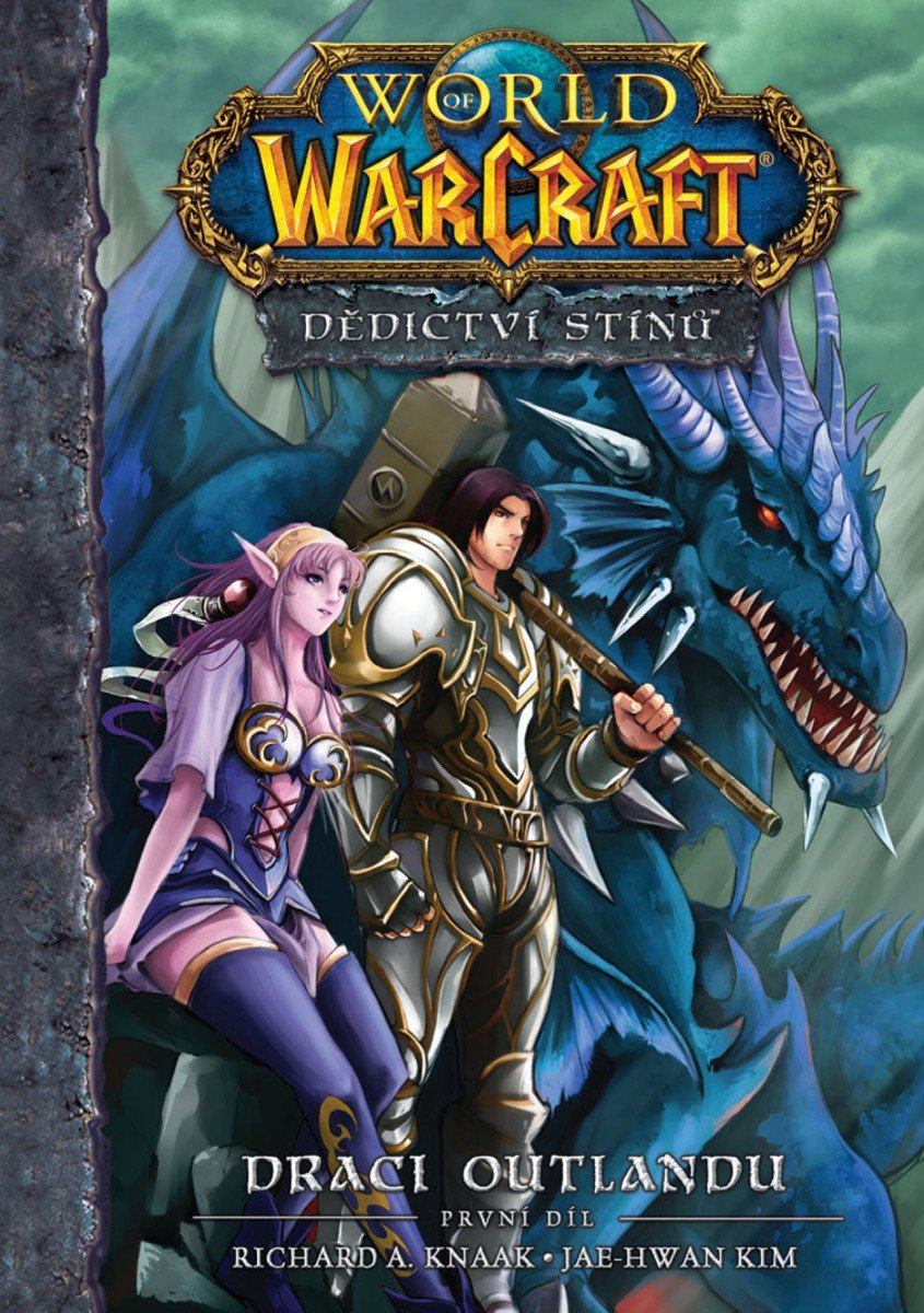 WORLD OF WARCRAFT DĚDICTVÍ STÍNŮ 1 DRACI OUTLANDU