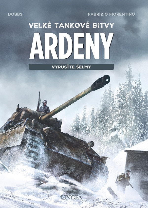 ARDENY 1944 VELKÉ TANKOVÉ BITVY