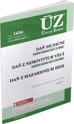ÚZ 1650 DAŇ SILNIČNÍ. DAŇ Z NEMOVITÝCH VĚCÍ. DAŇ Z HAZARDNÍC