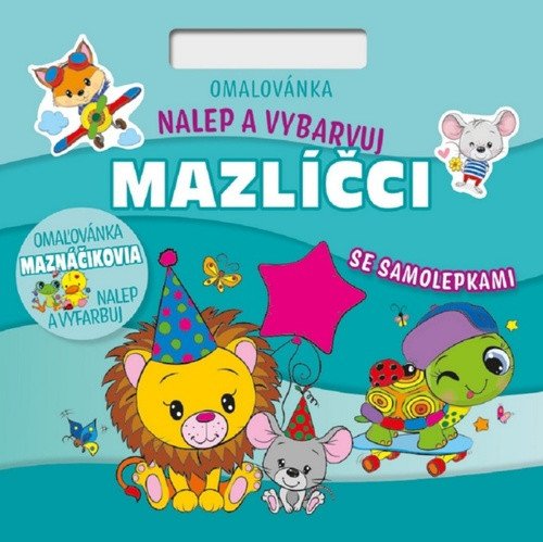MAZLÍČCI OMALOVÁNKA NALEP A VYBARVUJ!
