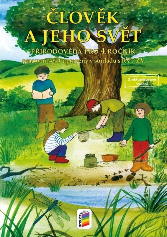 Obálka knihy PŘÍRODOVĚDA 4 PS - ČLOVĚK A JEHO SVĚT (4-34) od autora Štiková Věra