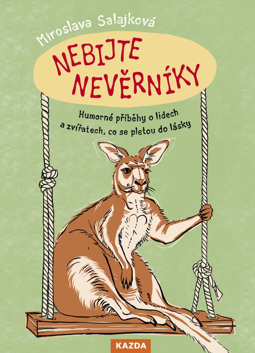 Obálka knihy NEBIJTE NEVĚRNÍKY od autora Salajková Miroslava