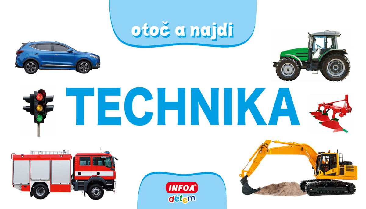 OTOČ A NAJDI - TECHNIKA