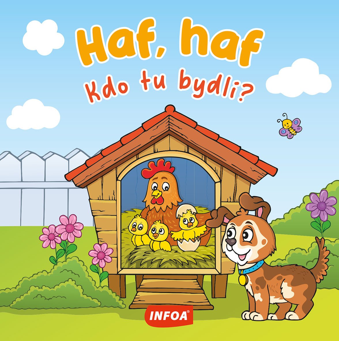 KDO TU BYDLÍ? HAF, HAF