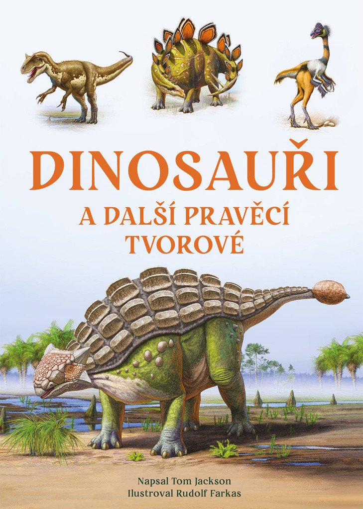DINOSAUI A DAL PRAVC TVOROV