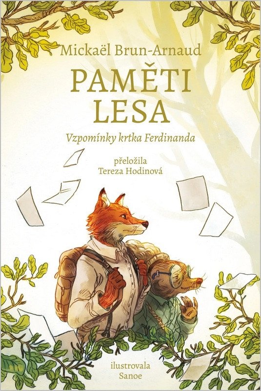 PAMĚTI LESA. VZPOMÍNKY KRTKA FERDINANDA